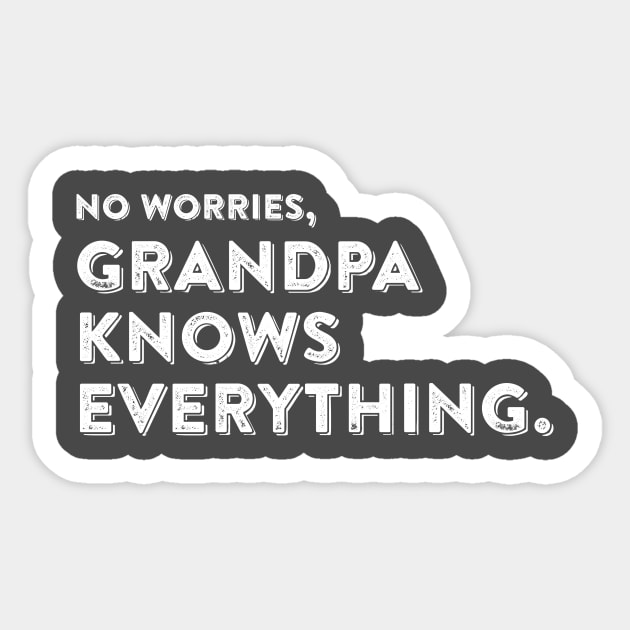 Grandpa knows everything Sticker by adigitaldreamer